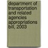 Department of Transportation and Related Agencies Appropriations Bill, 2003