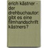 Erich Kästner - der Drehbuchautor: Gibt es eine Filmhandschrift Kästners?