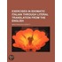 Exercises in Idiomatic Italian Through Literal Translation from the English