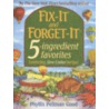 Fix-It And Forget-It 5-Ingredient Favorites: Comforting Slow-Cooker Recipes door Phyllis Pellman Good
