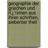 Geographie Der Griechen Und Rï¿½Men Aus Ihren Schriften, Siebenter Theil door Konrad Mannert