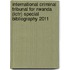 International Criminal Tribunal For Rwanda (ictr) Special Bibliography 2011