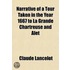 Narrative of a Tour Taken in the Year 1667 to La Grande Chartreuse and Alet