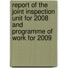 Report Of The Joint Inspection Unit For 2008 And Programme Of Work For 2009 door United Nations: Joint Inspection Unit