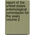 Report of the United States Entomological Commission for the Years Volume 2