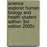 Science Explorer Human Biology and Health Student Edition 3rd Edition 2005c door Michael J. Padilla
