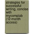 Strategies For Successful Writing, Concise With Mycomplab (12-Month Access)