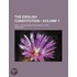 The English Constitution (Volume 1); Part I. The Nature Of The Constitution