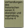 Verhandlungen Des Historischen Verein Fr Oberpfalz Und Regensburg, Volume 4 door Historischer V. Oberpfalz Und Regensburg