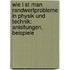Wie L St Man Randwertprobleme In Physik Und Technik: Anleitungen, Beispiele
