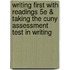 Writing First With Readings 5E & Taking The Cuny Assessment Test In Writing