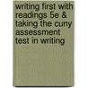 Writing First With Readings 5E & Taking The Cuny Assessment Test In Writing door University Stephen R. Mandell