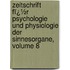 Zeitschrift Fï¿½R Psychologie Und Physiologie Der Sinnesorgane, Volume 8