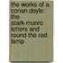 the Works of A. Conan Doyle: the Stark-Munro Letters and Round the Red Lamp