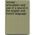 'schwa' - articulation and use of a sound in the English and French language