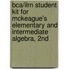 Bca/Ilrn Student Kit For Mckeague's Elementary And Intermediate Algebra, 2Nd door Mckeague