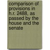 Comparison of Provisions in H.R. 2488, as Passed by the House and the Senate door United States Government