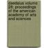Daedalus Volume 28; Proceedings of the American Academy of Arts and Sciences