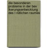 Die Besonderen Probleme in Der Bev Lkerungsentwicklung Des L Ndlichen Raumes by Anne Erdmann