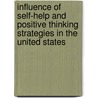 Influence of Self-Help and Positive Thinking Strategies in the United States by Eva Tanczos