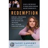 Redemption: A Story Of Sisterhood, Survival, And Finding Freedom Behind Bars by Stacey Lannert