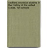 Sadlier's Excelsior Studies in the History of the United States, for Schools door Onbekend