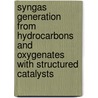 Syngas Generation from Hydrocarbons and Oxygenates with Structured Catalysts door L. Makarshin