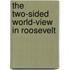 The two-sided world-view in Roosevelt by Renate Bagossy