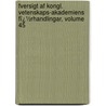 Fversigt Af Kongl. Vetenskaps-Akademiens Fï¿½Rhandlingar, Volume 45 door Kungl. Svenska vetenskapsakademien
