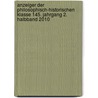 Anzeiger Der Philosophisch-Historischen Klasse 145. Jahrgang 2. Halbband 2010 by Not Available