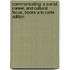 Communicating: A Social, Career, And Cultural Focus, Books A La Carte Edition