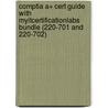 Comptia A+ Cert Guide With Myitcertificationlabs Bundle (220-701 And 220-702) door Scott Mueller