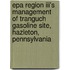 Epa Region Iii's Management Of Tranguch Gasoline Site, Hazleton, Pennsylvania