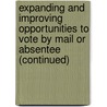 Expanding and Improving Opportunities to Vote by Mail or Absentee (Continued) door United States Congressional House