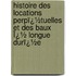 Histoire Des Locations Perpï¿½Tuelles Et Des Baux Ï¿½ Longue Durï¿½E