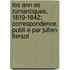 Les Ann Es Romantiques, 1819-1842; Correspondence. Publi E Par Julien Tiersot