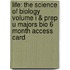 Life: The Science Of Biology Volume I & Prep U Majors Bio 6 Month Access Card