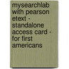 Mysearchlab With Pearson Etext - Standalone Access Card - For First Americans door Mark A. Nicholas
