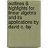 Outlines & Highlights for Linear Algebra and Its Applications by David C. Lay