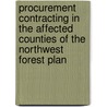 Procurement Contracting in the Affected Counties of the Northwest Forest Plan door United States Government