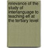 Relevance Of The Study Of Interlanguage To Teaching Efl At The Tertiary Level