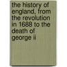 The History Of England, From The Revolution In 1688 To The Death Of George Ii door Tobias George Smollett