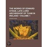 The Works Of Edward Synge, Late Lord Archbishop Of Tuam In Ireland (Volume 1) door Edward Synge