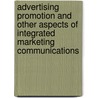 Advertising Promotion and Other Aspects of Integrated Marketing Communications door Terence A. Shimp