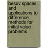Besov Spaces and Applications to Difference Methods for Initial Value Problems door P. Brenner