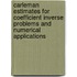 Carleman Estimates for Coefficient Inverse Problems and Numerical Applications