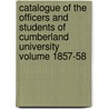 Catalogue of the Officers and Students of Cumberland University Volume 1857-58 door Cumberland Univ