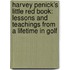Harvey Penick's Little Red Book: Lessons and Teachings from a Lifetime in Golf