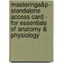 MasteringA&P - Standalone Access Card - for Essentials of Anatomy & Physiology