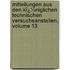 Mitteilungen Aus Den Kï¿½Niglichen Technischen Versuchsanstalten, Volume 13